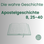 Apostelgeschichte 8, 25-40
