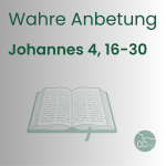 Johannes 4, 16-30