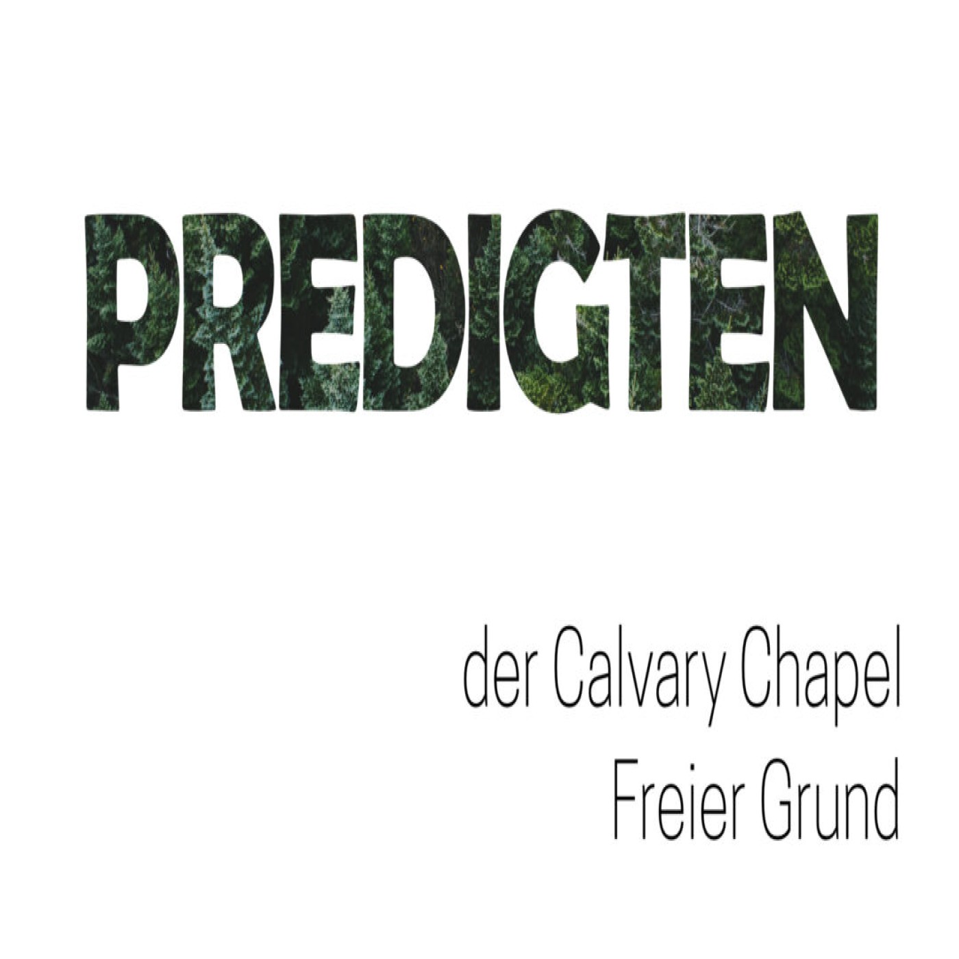 Calvary Chapel Freier Grund Predigten